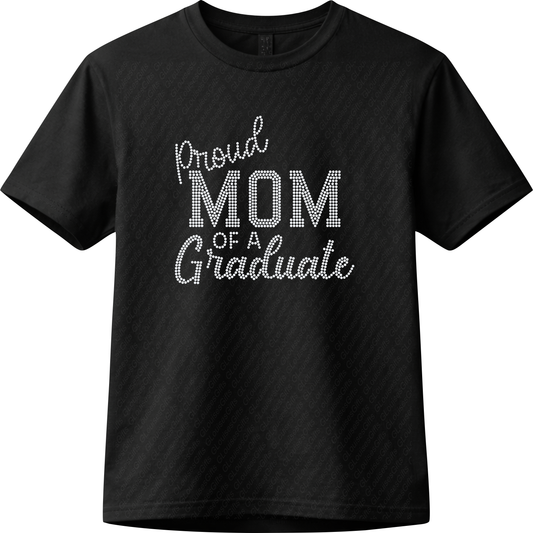 Proud Mom of a Graduate Rhinestone Shirt | Sparkly Grad Mom Tee